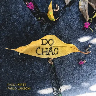 Do Chão by Pablo Lanzoni