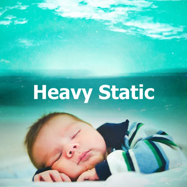 Heavy Static