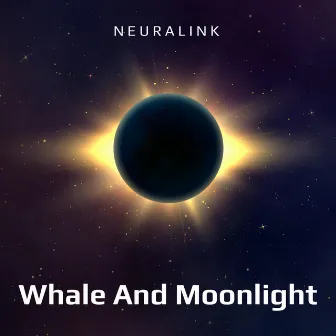 Whale And Moonlight by Neuralink