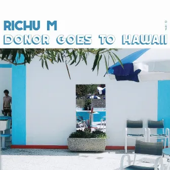 Donor Goes To Hawaii by Richu M