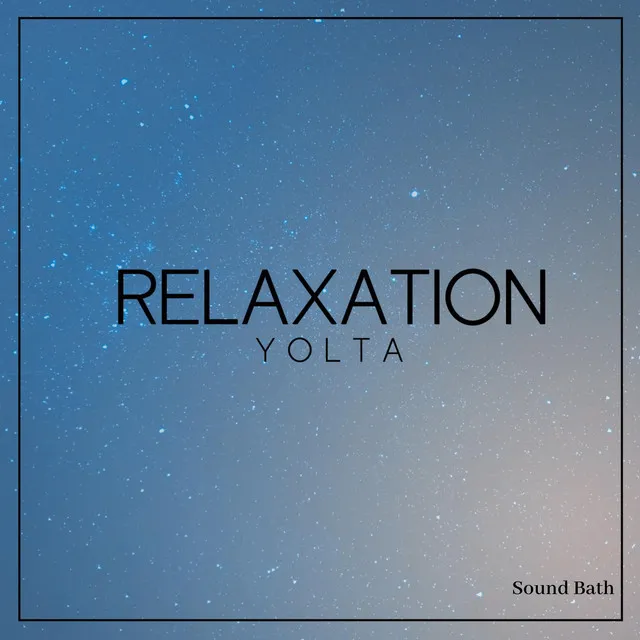 Relaxation (Sound Bath)