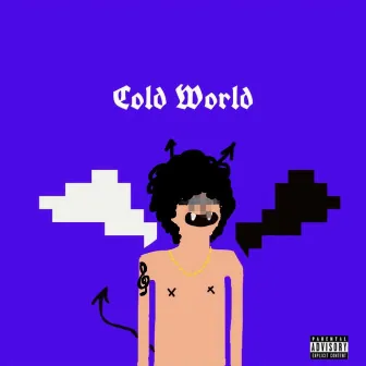 Cold World by Mojo