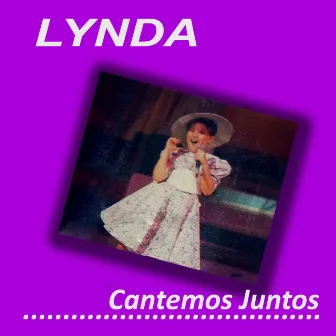 Cantemos Juntos by Lynda