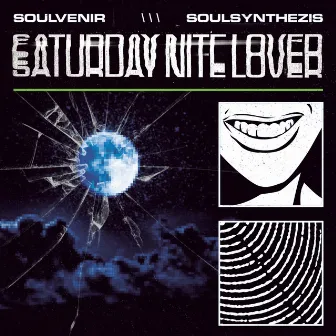 Saturday Nite Lover by Soulvenir