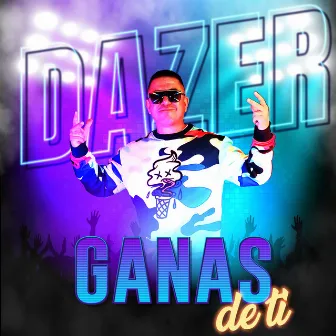 Ganas de Tí by Dazer