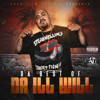 Da Best Of Da Ill Will by Da Ill Will