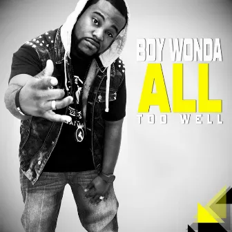 All Too Well by Boy Wonda