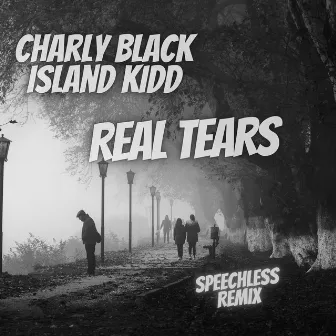 Real Tears (Speechless Remix) by Island Kidd