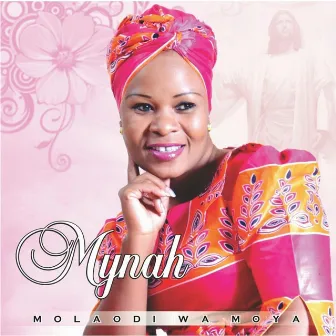 Molaodi Wa Moya by Mynah