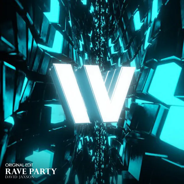 Rave Party - Original Edit