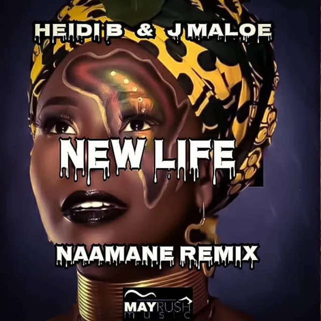 New Life (Naamane Remix)