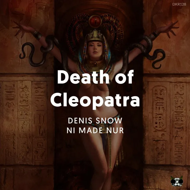 Death Of Cleopatra - Original Mix