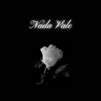 Nada Vale by R13 Prod