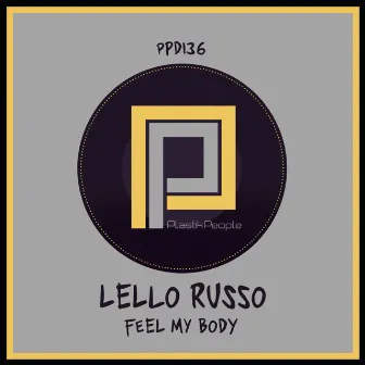 Feel My Body by Lello Russo