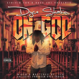 On God by Dyce Shakin