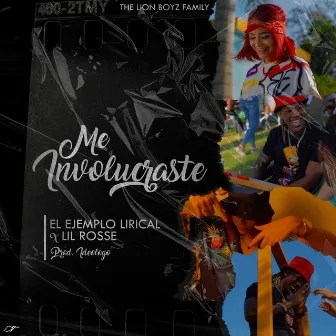 Me Involucraste by El Ejemplo Lirical