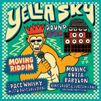 Moving Riddim by Yella Sky Sound System