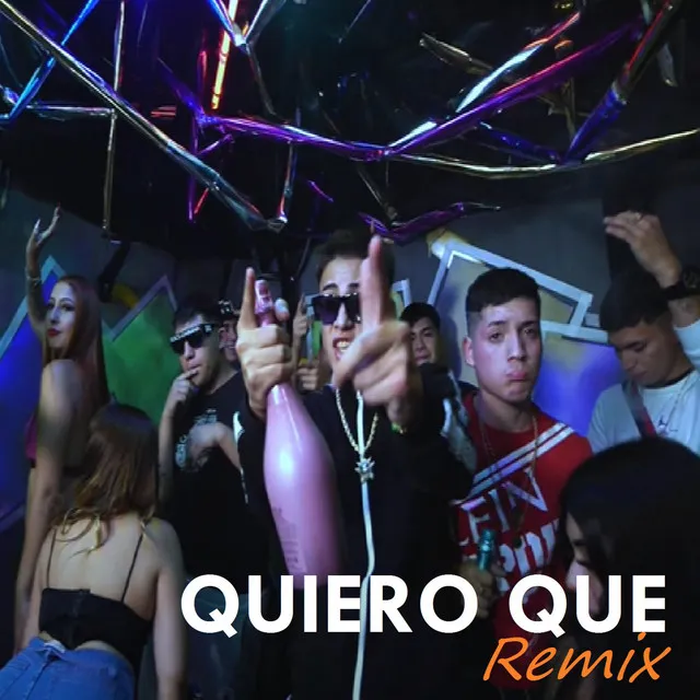 Quiero Que Remix - Remix