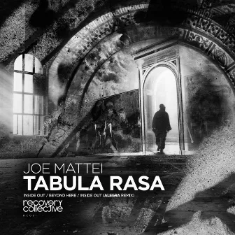 Tabula Rasa by Joe Mattei