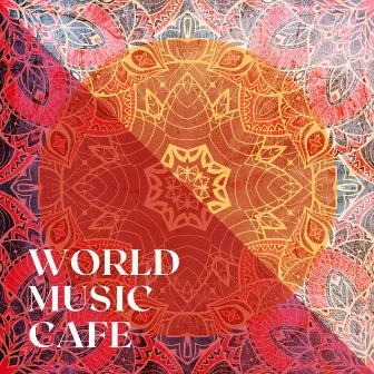 World Music Café by Unknown Artist