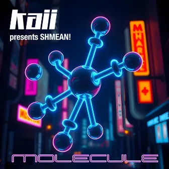 MOLECULE by Kaii