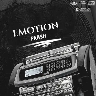 Emotion by Prash