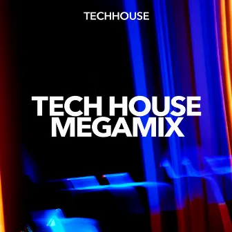 Tech House Megamix by Unknown Artist