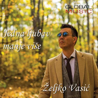 Jedna ljubav manje vise by Zeljko Vasic