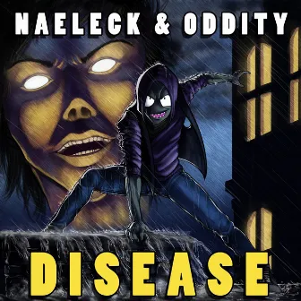 Disease by Naeleck