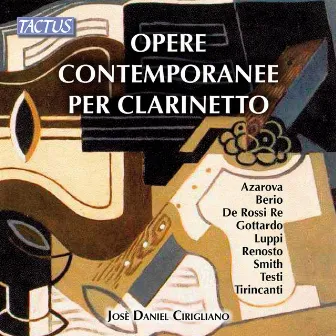 Opere contemporanee per clarinetto by Jose Daniel Cirigliano