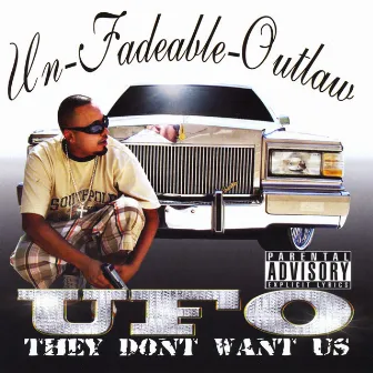 They Dont Want Us by UFO 