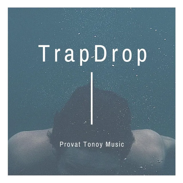 TrapDrop