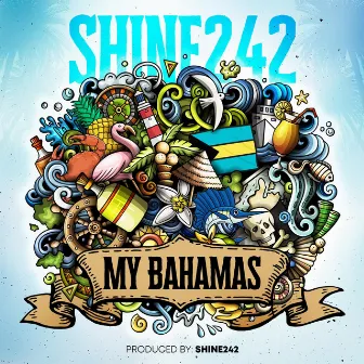 My Bahamas by Shine242