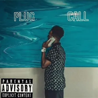 Plug Call by Werya Hadii