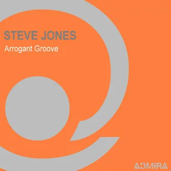 Arrogant Groove by Steve Jones