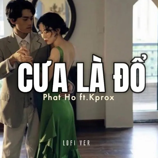 Cưa Là Đổ (Lofi)