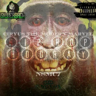 Hip Hop Hooray NSMC7 by Ciryus the Modern Marvel