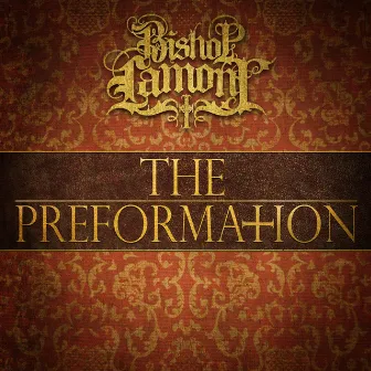 The Preformation by Bishop Lamont