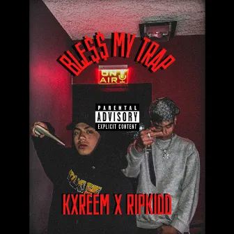 BLE$$ MY TRAP by RipKidd