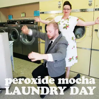 Laundry Day by Peroxide Mocha