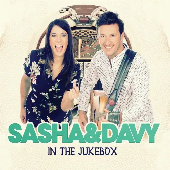 In The Jukebox by Sasha & Davy