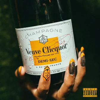 The Clicquot Club Vol. 2: Demi-Sec by Sted Lee