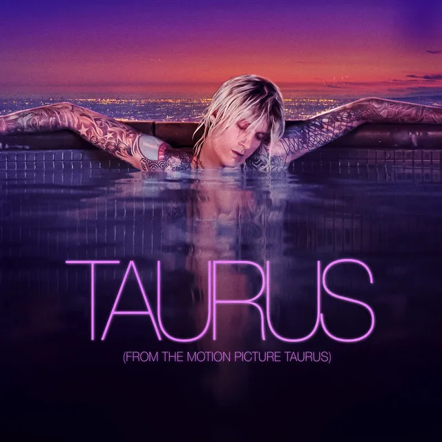 Taurus (feat. Naomi Wild) - From The Motion Picture Taurus