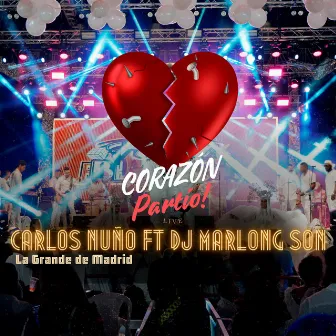 Corazón Partio (Live) by Carlos Nuño La Grande de Madrid