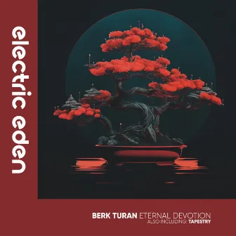 Eternal Devotion by Berk Turan