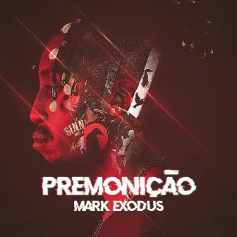 Premonição by Mark Exodus