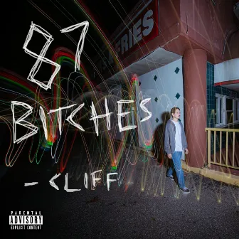 87 Bitches by Cliff