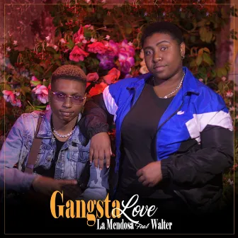 Gangstalove (Special Version) by La Mendosa