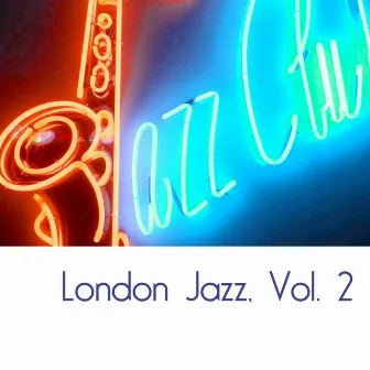 London Jazz, Vol. 2 by Bert Courtley