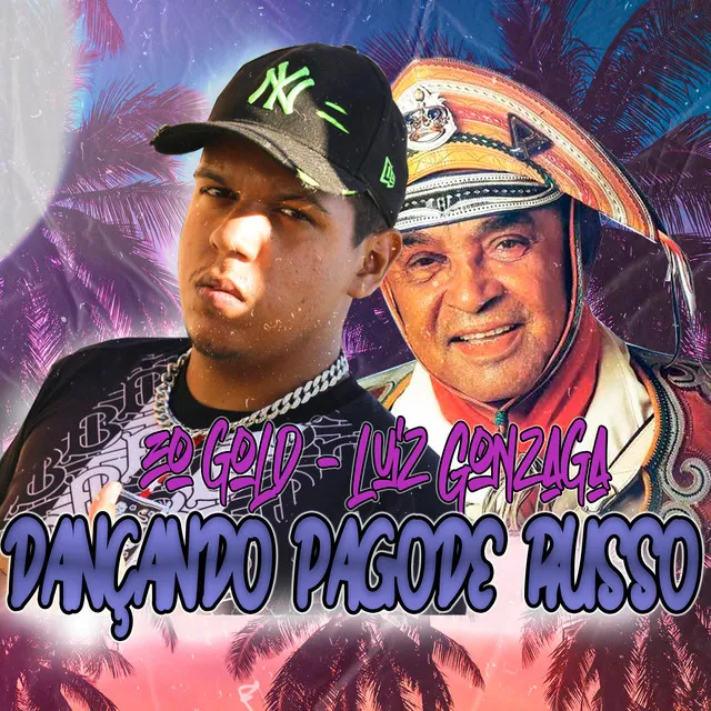 Dançando Pagode Russo (feat. Luiz Gonzaga)